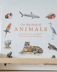 Our Big Book of Animals